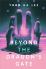 Image for Beyond the Dragon&#39;s Gate: A Tor.com Original