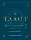 Image for Tarot: A Collection of Secret Wisdom from Tarot&#39;s Mystical Origins