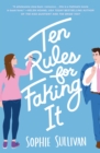Image for Ten Rules for Faking It