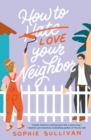 Image for How to Love Your Neighbor