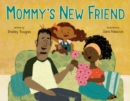 Image for Mommy&#39;s new friend