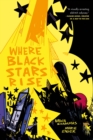 Image for Where Black Stars Rise