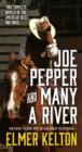 Image for Joe Pepper and Many a River: Two Complete Novels of the American West