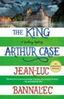 Image for King Arthur Case: A Brittany Mystery