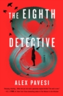 Image for The Eighth Detective : A Novel