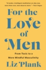 Image for For the Love of Men