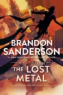 Image for The Lost Metal : A Mistborn Novel