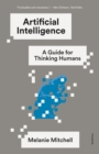 Image for Artificial Intelligence : A Guide for Thinking Humans
