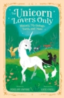 Image for For Unicorn Lovers Only: History, Mythology, Facts, and More