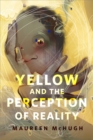 Image for Yellow and the Perception of Reality: A Tor.com Original