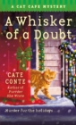 Image for Whisker Of A Doubt: A Cat Caf Mystery