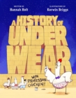 Image for A History of Underwear with Professor Chicken