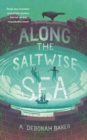 Image for Along the Saltwise Sea