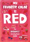 Image for My Favorite Color Activity Book: Red