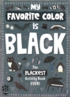 Image for My Favorite Color Activity Book: Black