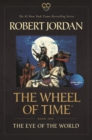 Image for The Eye of the World : Book One of The Wheel of Time