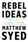 Image for Rebel Ideas: The Power of Diverse Thinking