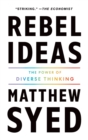 Image for Rebel ideas  : the power of diverse thinking