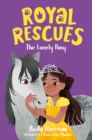 Image for Royal Rescues #4: The Lonely Pony