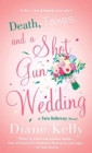 Image for Death, Taxes, and a Shotgun Wedding