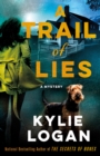 Image for Trail of Lies: A Mystery
