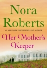 Image for Her Mother&#39;s Keeper