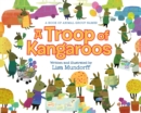 Image for A Troop of Kangaroos : A Book of Animal Group Names