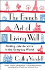 Image for The French Art of Living Well