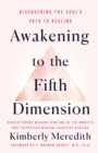 Image for Awakening to the Fifth Dimension