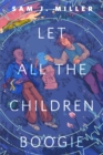 Image for Let All the Children Boogie: A Tor.com Original
