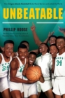Image for Unbeatable : How Crispus Attucks Basketball Broke Racial Barriers and Jolted the World