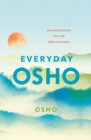 Image for Everyday Osho: 365 Meditations for the Here and Now