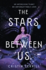 Image for The Stars Between Us