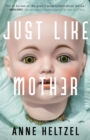 Image for Just Like Mother