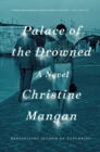 Image for Palace of the Drowned : A Novel