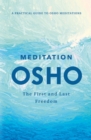 Image for Meditation  : the first and last freedom