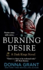 Image for Burning Desire : A Dark Kings Novel