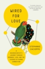 Image for Wired for Love