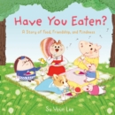 Image for Have You Eaten?