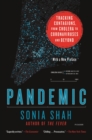 Image for Pandemic : Tracking Contagions, from Cholera to Coronaviruses and Beyond