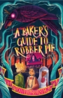Image for A Baker&#39;s Guide to Robber Pie