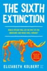 Image for The Sixth Extinction (young readers adaptation) : An Unnatural History