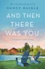 Image for And Then There Was You: A Chestnut Ridge Novel