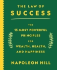 Image for Law of Success: The 15 Most Powerful Principles for Wealth, Health, and Happiness