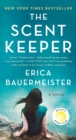 Image for The scent keeper  : a novel