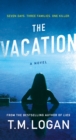 Image for The Vacation : A Novel