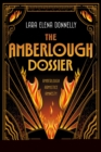 Image for Amberlough Dossier: Amberlough, Armistice, Amnesty