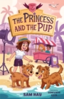 Image for The Princess and the Pup: Agents of H.E.A.R.T.