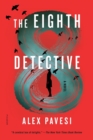 Image for The Eighth Detective : A Novel