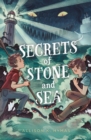 Image for Secrets of Stone and Sea
